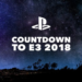Sony announcements lined up prior to E3 2018