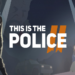 This is the Police 2 launches two days early