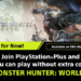 Monster Hunter: World Free on PS Plus