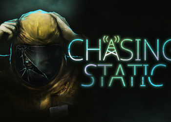 Chasing Static Haunts the Airwaves with New Trailer