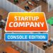 Review of Startup Company console edition