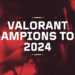 VALORANT Champions Tour Unveils Plans for 2024