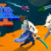 Astro Duel 2 Warps onto Nintendo Switch and PC