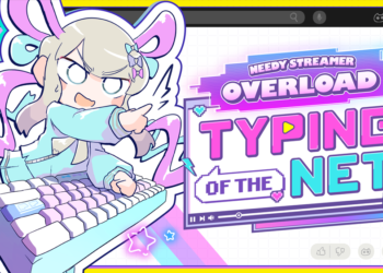 Needy Streamer Overload Spinoff “Typing of The Net”